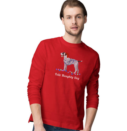 Feliz Naughty Dog German Pointer - Adult Unisex Long Sleeve T-Shirt