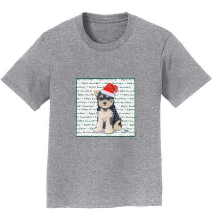 Yorkshire Terrier Puppy Happy Howlidays Text - Kids' Unisex T-Shirt