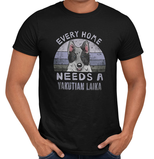 Every Home Needs a Yakutian Laika - Adult Unisex T-Shirt