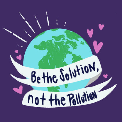 Earth Day Be The Solution Not The Pollution - Women's Fitted T-Shirt