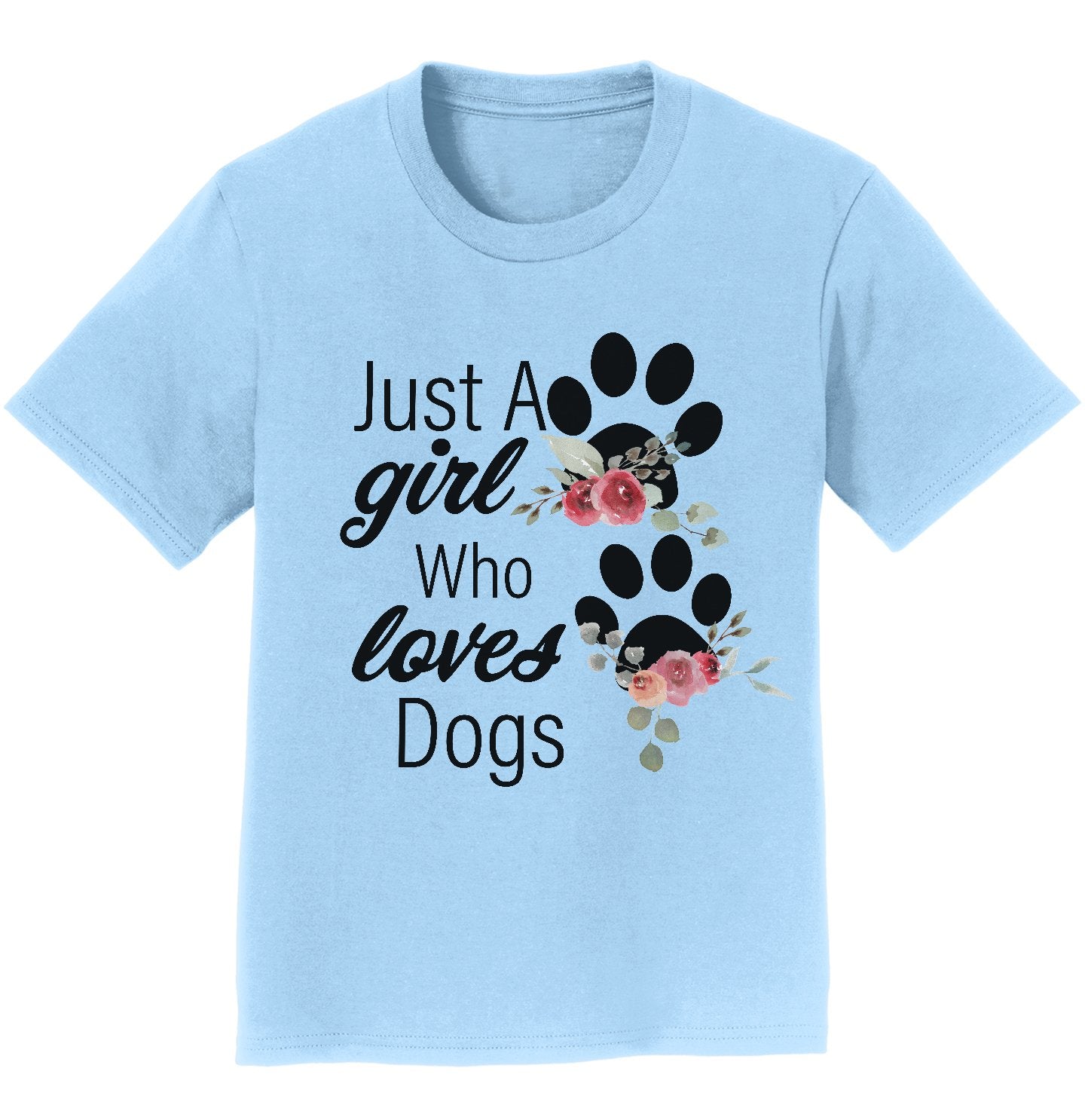 Just A Girl Who Loves Dogs - Kids' Unisex T-Shirt