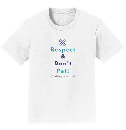 Animal Pride - Service Dog Training Respect and Don't Pet - Kids' Unisex T-Shirt