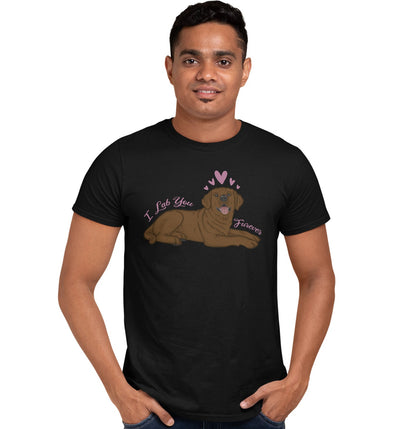 Animal Pride - Chocolate Lab You Forever - Adult Unisex T-Shirt