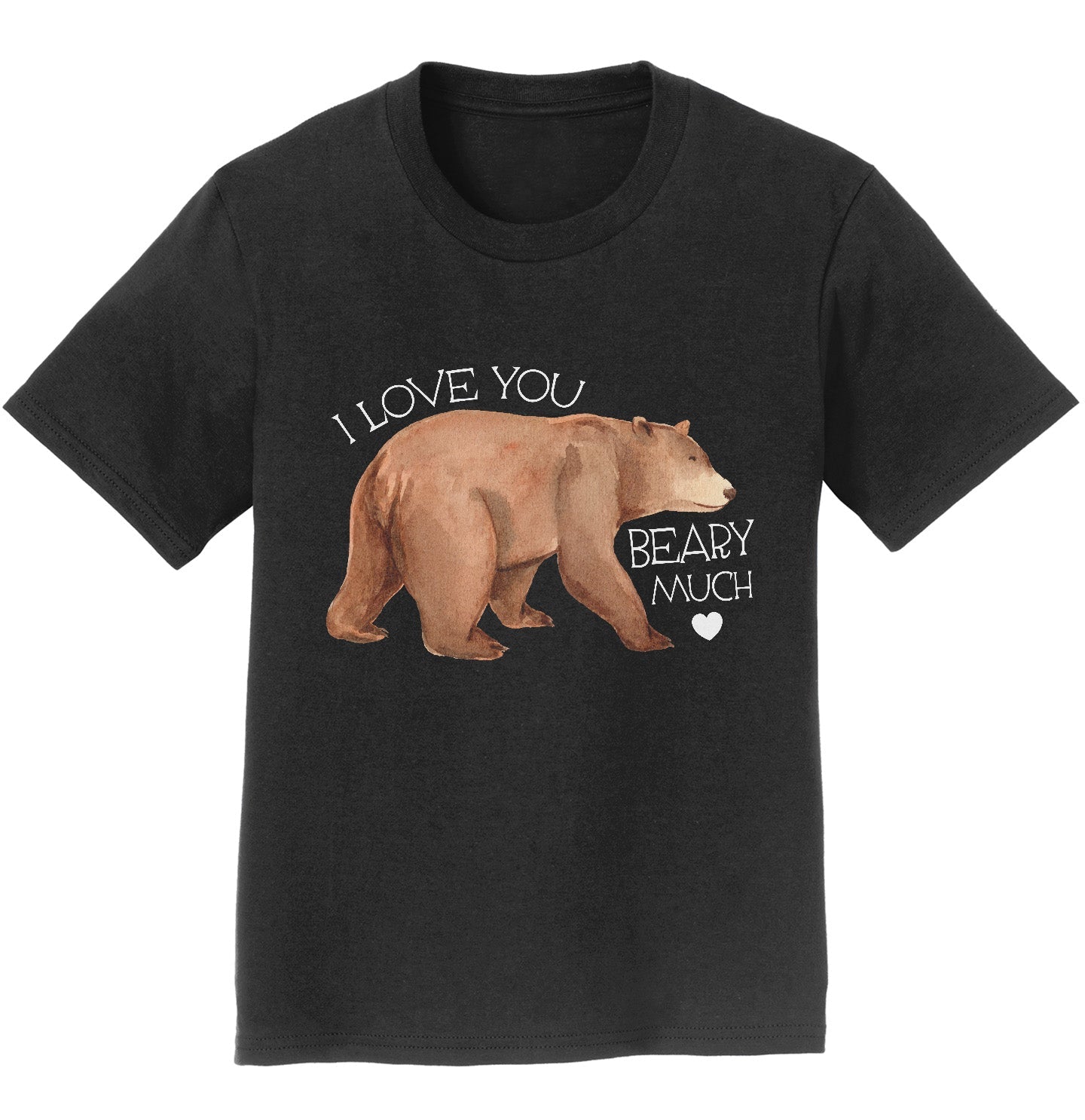 I Love You Beary Much - Kids' Unisex T-Shirt