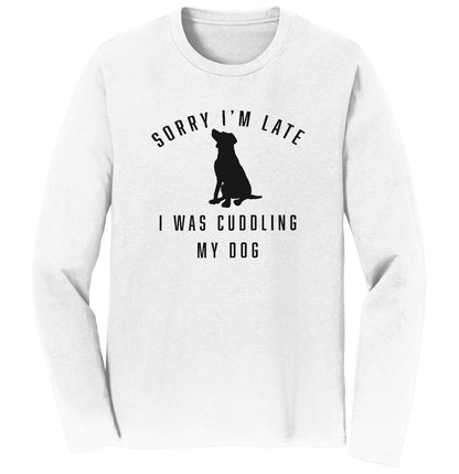 Sorry I'm Late Dog Cuddling Labrador Silhouette - Adult Unisex Long Sleeve T-Shirt