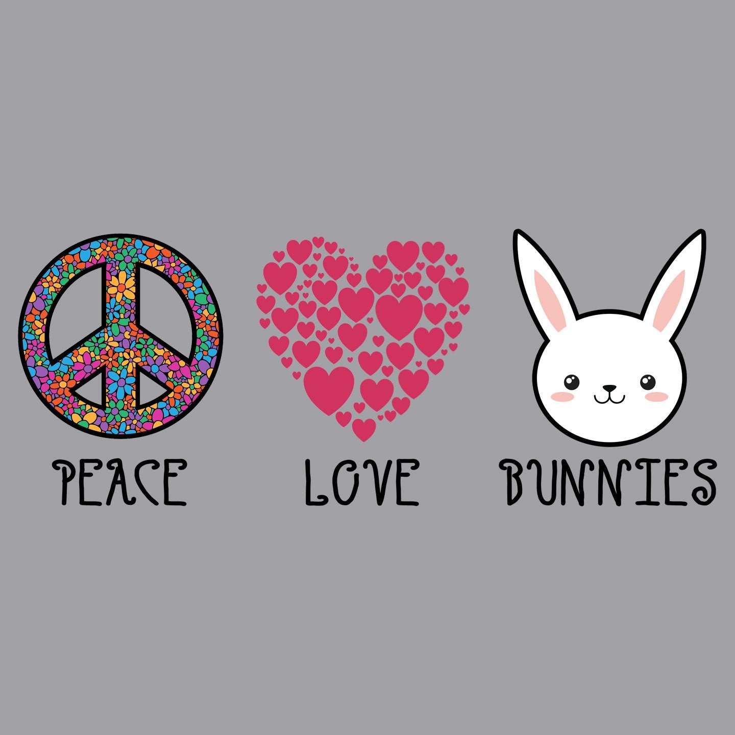 Peace Love Bunnies - Adult Unisex Hoodie Sweatshirt